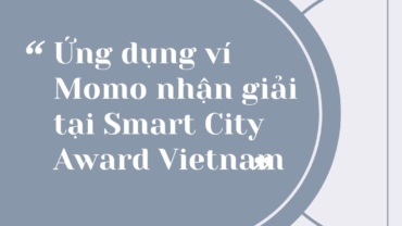 ung dung vi Momo nhan giai tai Smart City Award Vietnam