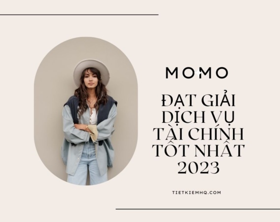 Momo dat giai dich vu tai chinh tot nhat 2023