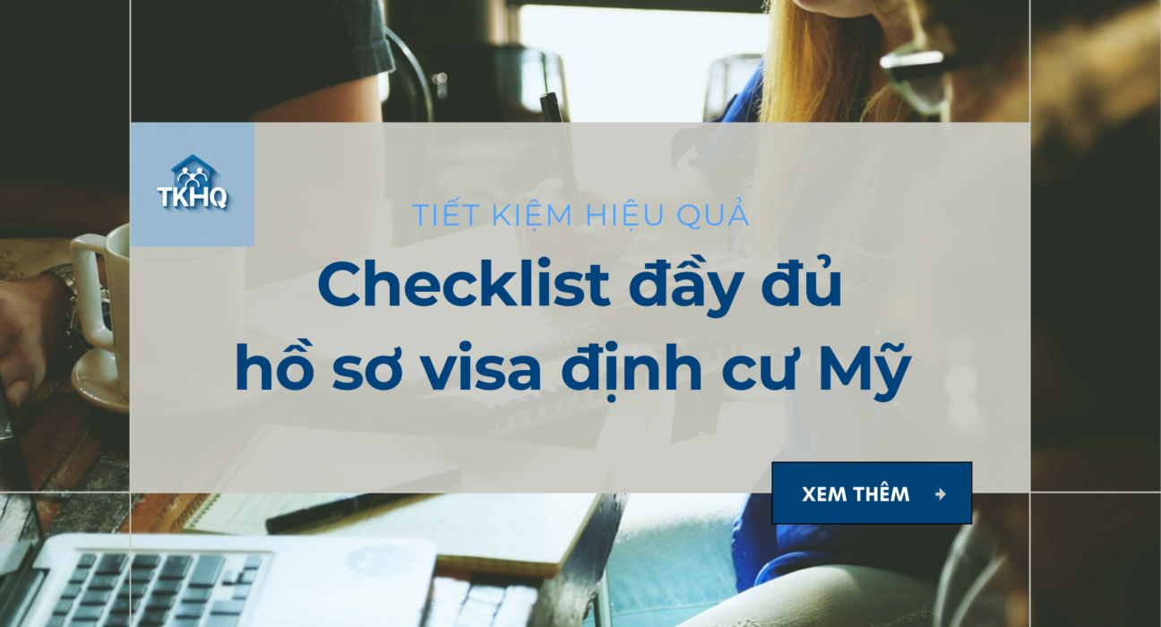 Checklist day du ho so visa dinh cu My