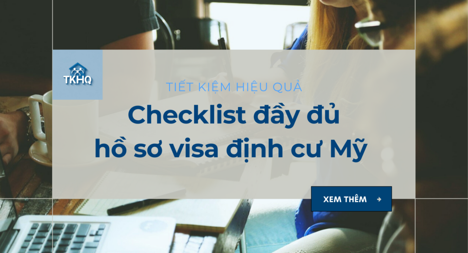 Checklist day du ho so visa dinh cu My