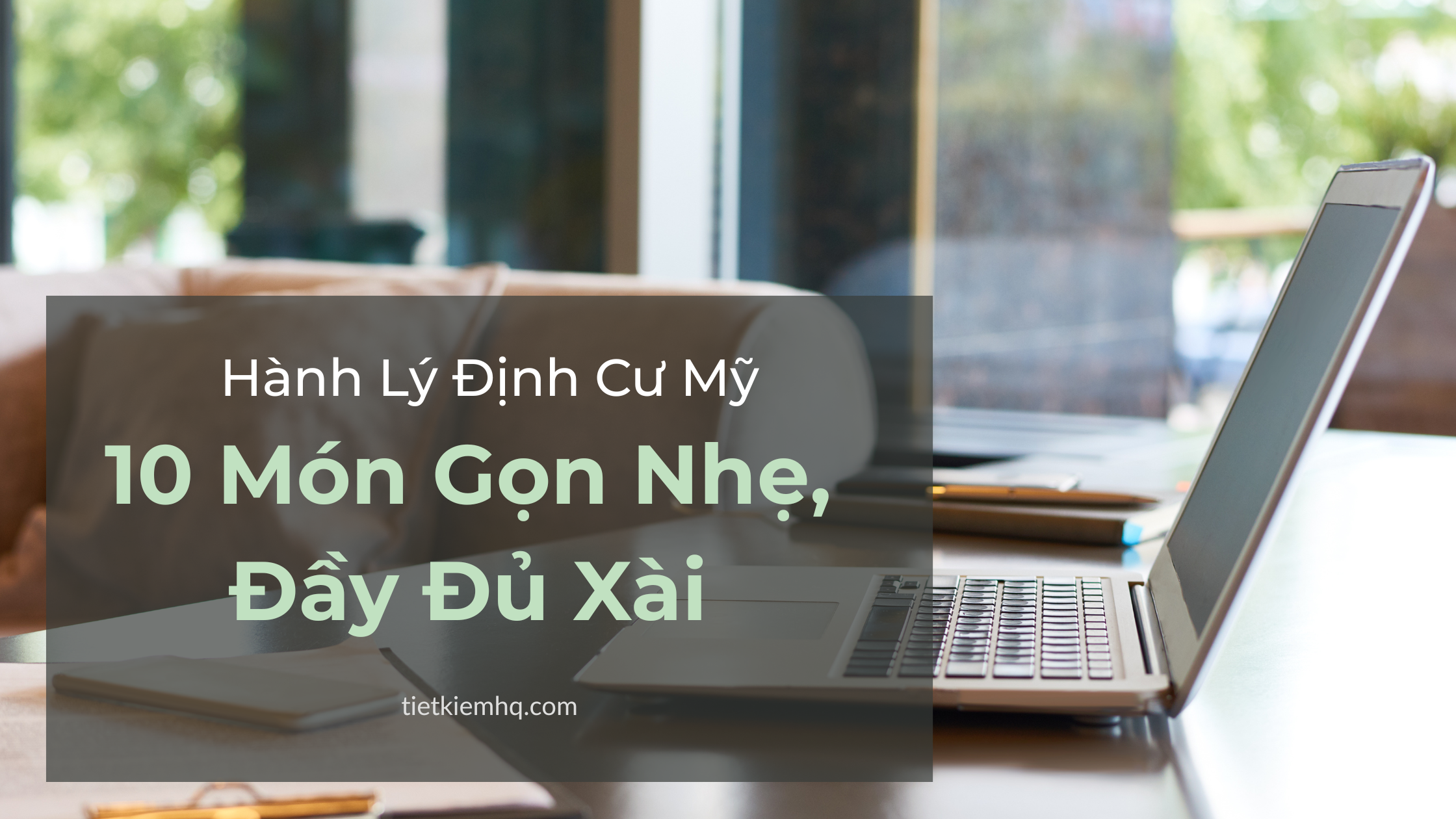 Hanh Ly Đinh Cu My 10 Mon
