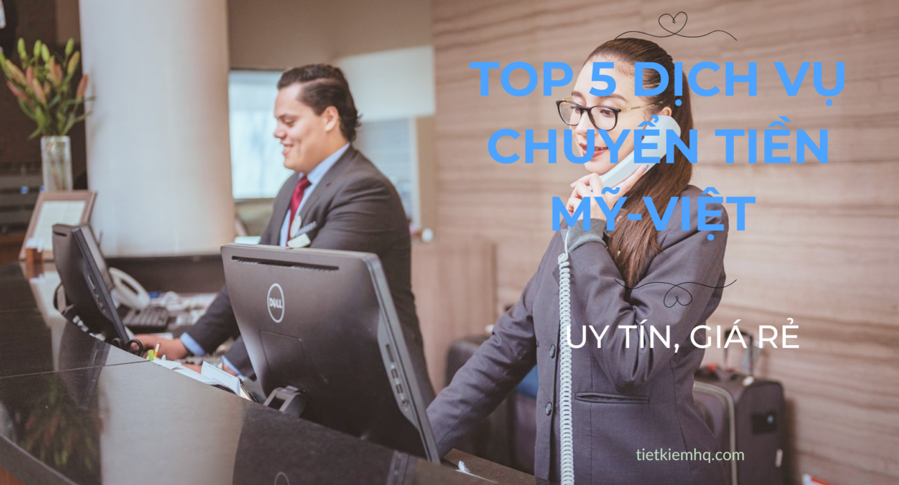 Top-5-dich-vu-chuyen-tien-My-Viet