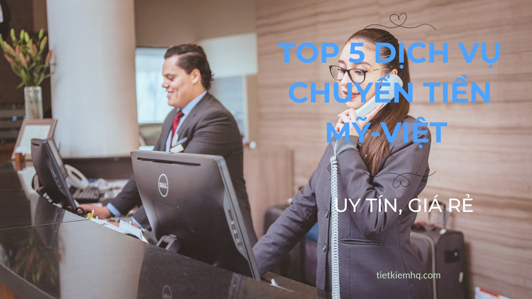 Top-5-dich-vu-chuyen-tien-My-Viet