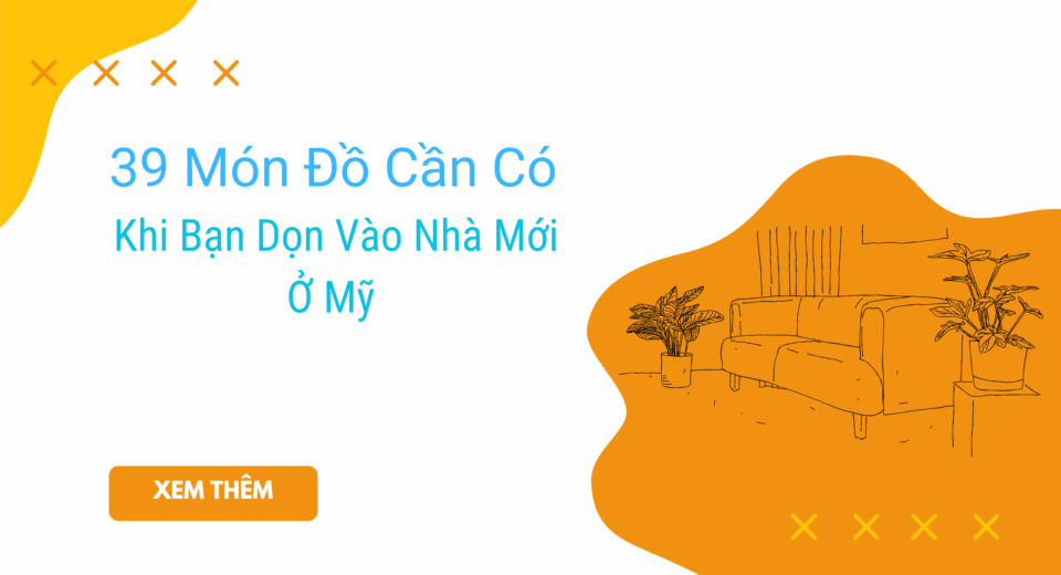 39 mon do can co khi ban don vao nha moi o My